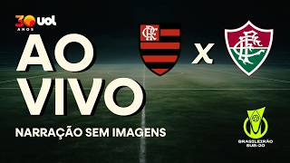 AO VIVO: FLAMENGO X FLUMINENSE | BRASILEIRÃO SUB-20 | 7ª RODADA | NARRAÇÃO SEM IMAGENS