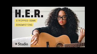 Video thumbnail for Stripped-Down Songwriting with H.E.R. on Studio by Studio