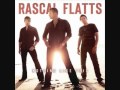 Rascal Flatts Easy ft. Natasha Bedingfeild