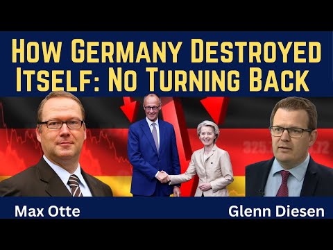 Max Otte: How Germany Destroyed Itself - No Turning Back