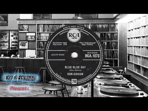 Don Gibson - Blue Blue Day(1958)