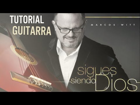 Sigues Siendo Dios - Marcos Witt