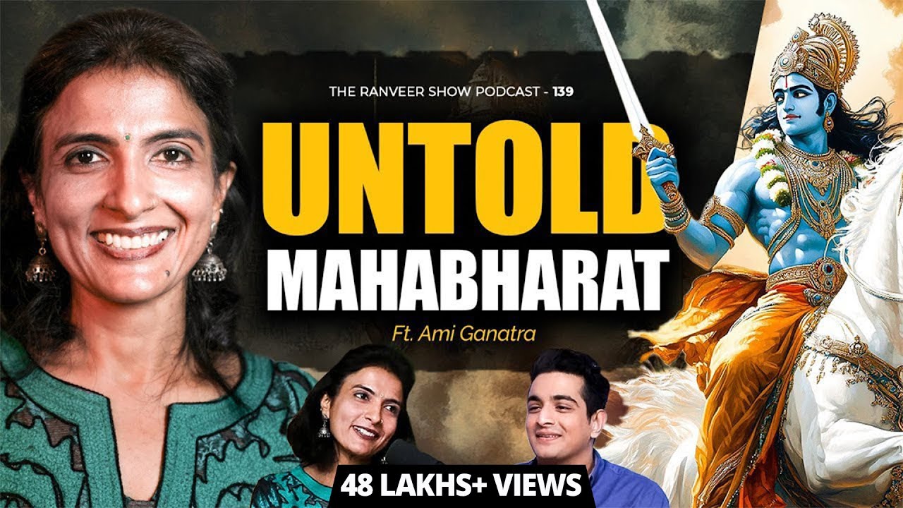 Mahabharat Ki Poori Kahaani - Arjun, Shri Krishna & Yuddh - Ami Ganatra | The Ranveer Show हिंदी 139