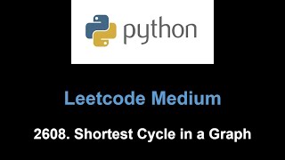 YouTube video 'Leetcode 2608. Shortest Cycle in a Graph (bfs)'