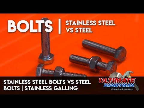 Stainless steel bolts vs steel bolts