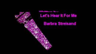 Karaoke- Barbra Streisand-Let's Hear It For Me
