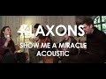 Klaxons - Show Me A Miracle - Acoustic [ Live ...