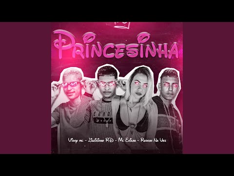 Princesinha (feat. Mc Erikah)