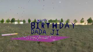 happy birthday grandfather (dada ji)