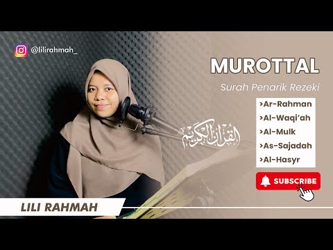 MUROTTAL SURAH PILIHAN || IRAMA BAYYATI & JIHARKA  || LILI RAHMAH