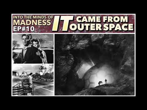 Into The Minds Of Madness Podcast - Episode 010 - It Came From Outer Space (1953)