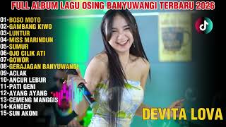 Download lagu BOSO MOTO. GAMBANG KIWO. LUNTUR. || DEVITA LOVA FULL ALBUM DANGDUT KOPLO VIRAL 2026 mp3