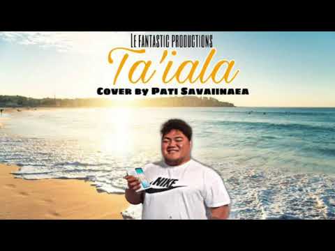 Pai Savaiinaea - Ta'iala (Cover) |  Le Fantastic Productions
