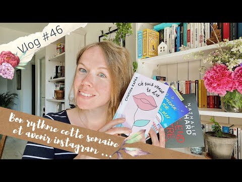 Vlog #46 : 🥳 Bon rythme de lecture cette semaine et questionnements sur le futur bookstagram