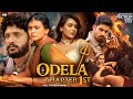 Odela Chapter 1 South Indian Full Action Blockbuster Movie In Hindi Hebah Patel Vasishta N Simha