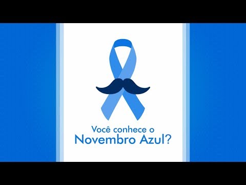 Novembro Azul Uma campanha pela Vida!