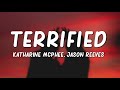 Katharine McPhee - Terrified (Lyrics) ft. Jason Reeves