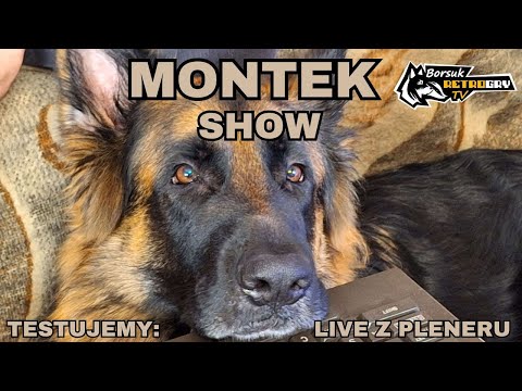 Borsuk Retro Gry TV: MONTEK SHOW! - Testujemy Live w Plenerze Przed Zlotem 20.04.2024 (z zacinaniem)