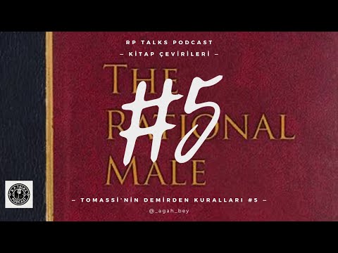 Tomassi'nin Demirden Kuralları #5 | Rollo Tomassi Çevirileri Kırmızı Hap