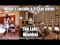 The Lalit Mumbai Most Luxurious Five Star Hotel In Mumbai Travellers Vlog
