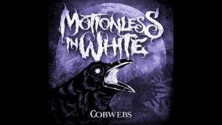 Motionless In White - Cobwebs (New Song [2010])