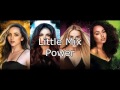 Little Mix Power Lyrics Video
