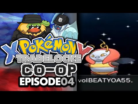 Pokémon X and Y Tradelocke Co-Op w/ TeamBoosterBreak - Ep. 4 - "volBEATYOA55"