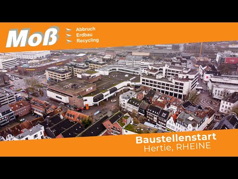 Baustellenstart Hertie, RHEINE | Moß Abbruch-Erdbau-Recycling GmbH & Co KG | Doku Teil 1