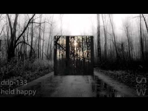 drip 133 - held happy