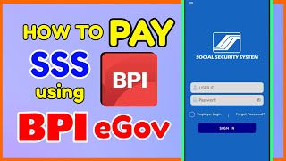 SSS BPI eGov: How to Pay SSS Contribution/Load using BPI eGOV App Online