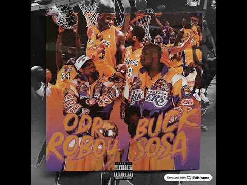 Kobe and Shaq - 1017 ODR Roboy X Buck Sosa Prod. By K Hendrix