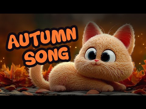 Autumn Song for Kids 🍁🐱 | Cute Cat Sings About Fall Leaves, Colors & Seasons | Educational Video