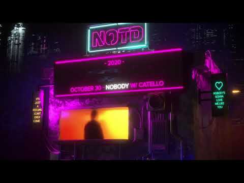 NOTD & Catello - "Nobody" (TEASER) | OUT October 30, 2020