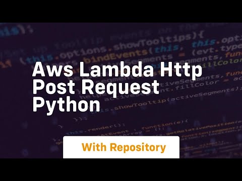 Aws Lambda Http Post Request Python