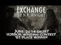 Exchange Award Winning Scary Story By N R Knight Chilling Tales For Dark Nights