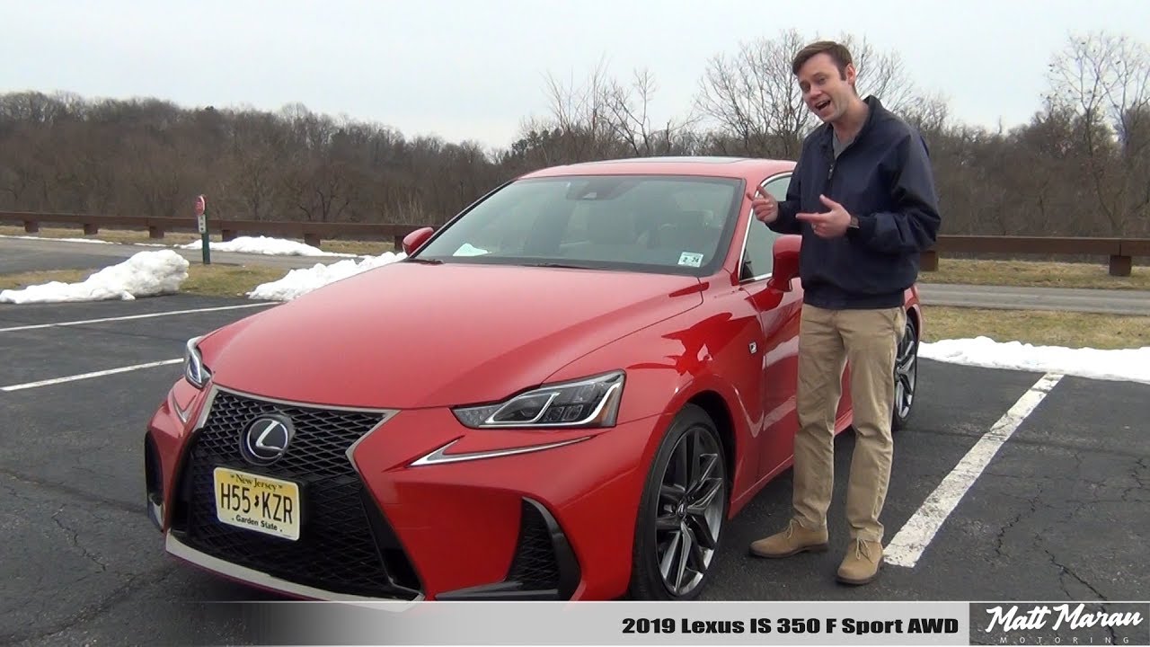 Review: 2019 Lexus IS 350 F Sport AWD - Better with Age?