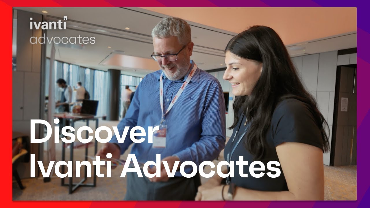 Discover Ivanti Advocates: Your network of Ivanti peers in IT & Security