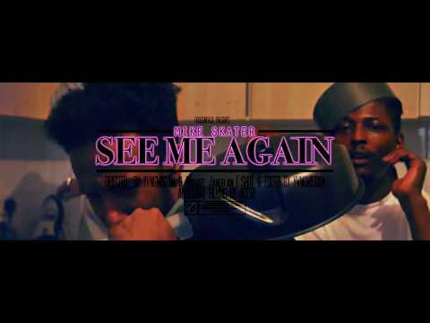 MikeSkater - SEE ME AGAIN | @FOREIGNPACK | Directed by @yvngwisdxm