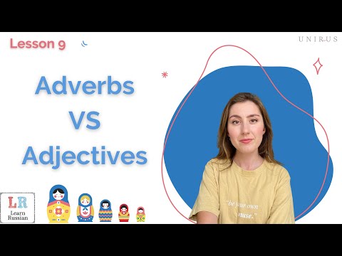 Adverbs and Adjectives in Russian