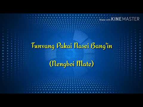 Tun Vang Pakai Nasei Bangin/Nengboi Mate/Soundtrack