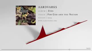 AARDVARKS – For God and the Nation