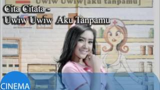 Download lagu Video Cita Citata  Aku Tanpamu  bagaikan ambulan tanpa UWIW UWIW  Video Lirik mp3