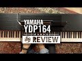 REVIEW Yamaha YDP-164 | Better Music