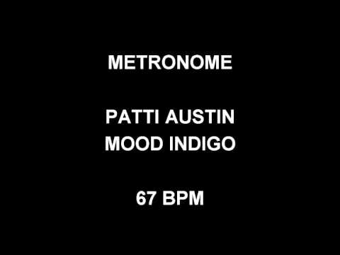 METRONOME 67 BPM Patti Austin MOOD INDIGO
