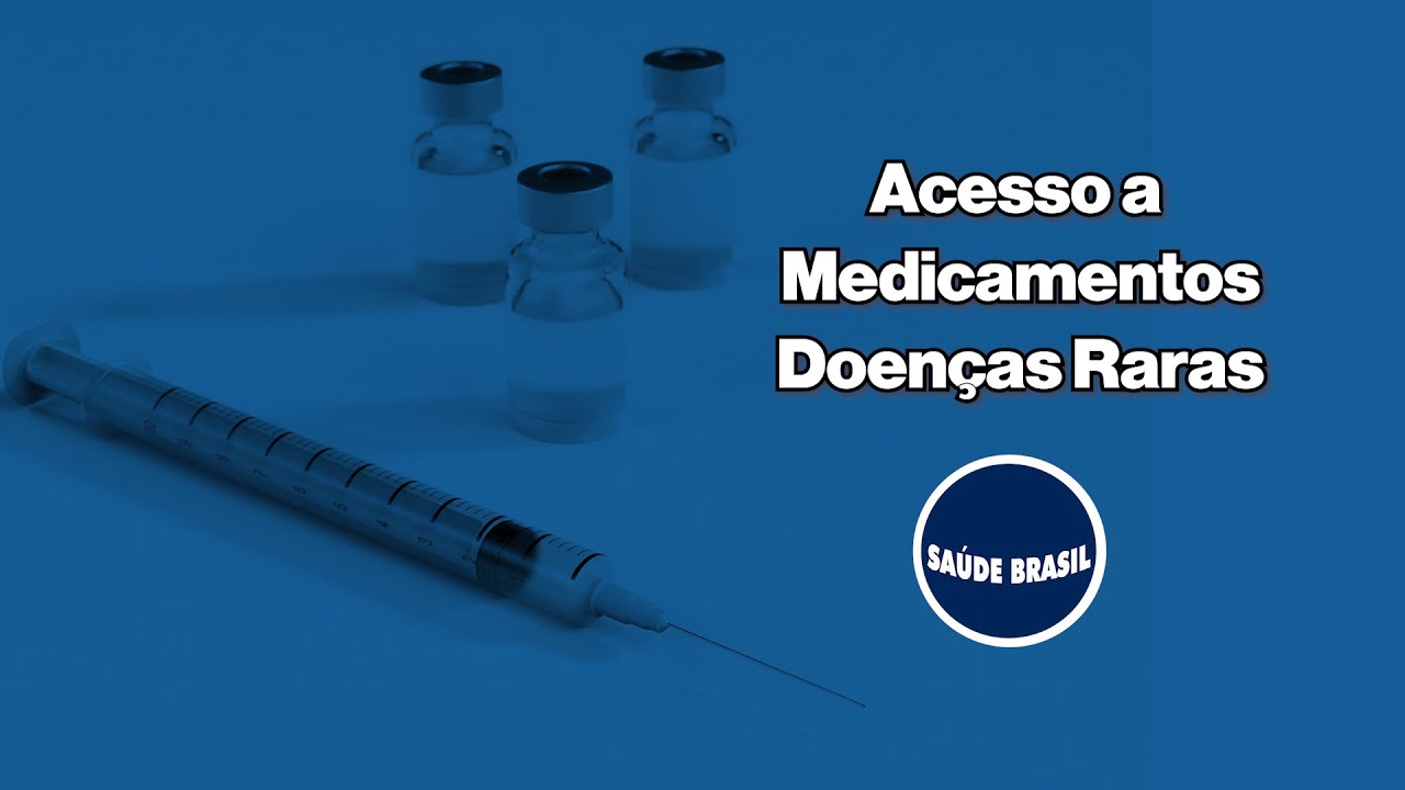 ACESSO A MEDICAMENTOS DOENÇAS RARAS