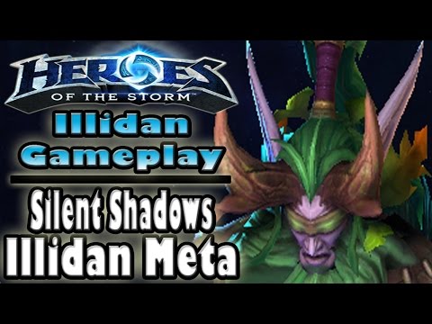 Heroes of the Storm - Illidan ► Silent Shadows Illidan Meta