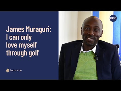 James Muraguri: ‘I can only love myself through golf’