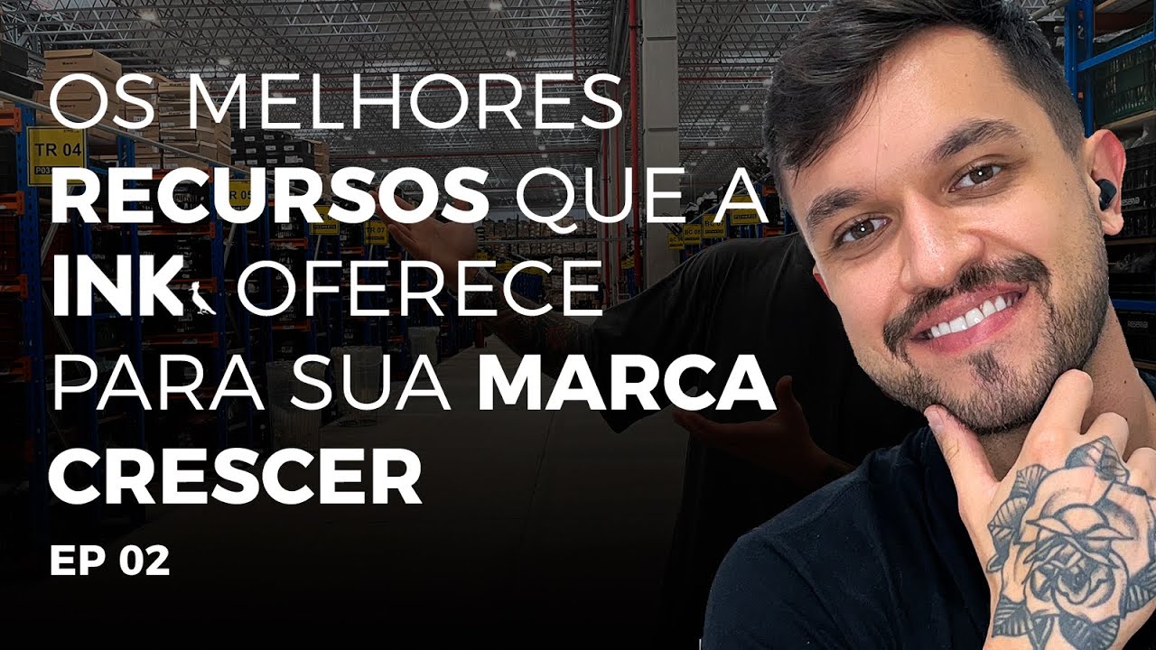 EP 2 - CRIANDO UMA MARCA DE PRINT ON DEMAND COM A RESERVA INK