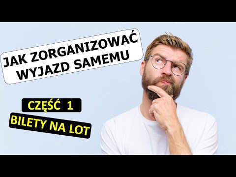 Wakacje na własną rękę, część 1 - Kupujemy bilet na samolot - Jak kupić tani bilet lotniczy Poradnik