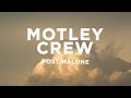 Post Malone Motley Crew Lyrics
